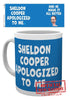 Tazza - Big Bang Theory - Sheldon Cooper Apologised